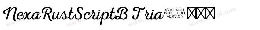 NexaRustScriptB Tria字体转换